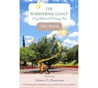 The Whispering Giant: My Beloved Money Tree: The Novel (The Whispering Woods Chronicles)