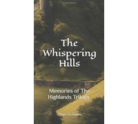 The Whispering Hills: 1 (Memories of The Highlands Trilogy)