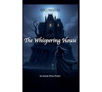The Whispering House: 1 (The Witches of Hollomere)