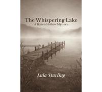 The Whispering Lake: A Haven Hollow Mystery: 2
