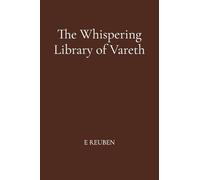 The Whispering Library of Vareth