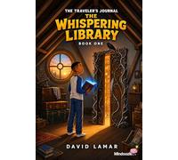 The Whispering Library (The Traveler's Journal)