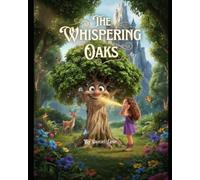 The Whispering Oaks