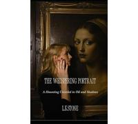 The Whispering Portrait: A Haunting Unveiled in Oil and Shadows