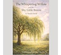 The Whispering Willow and the Shy Little Breeze