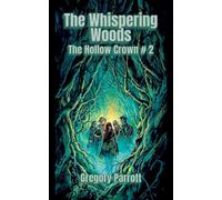 The Whispering Woods: 2 (Hollow Crown)