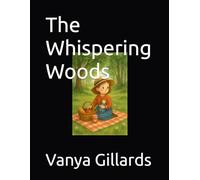 The Whispering Woods