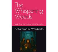 The Whispering Woods: Book 3 of The Hollow Hill Chronicles