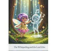 The Whisperling and the Lost Echo