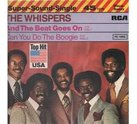 The Whispers - And The Beat Goes On / Can You Do The Boogie
