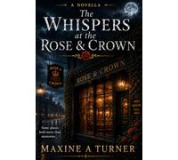 The Whispers at the Rose and Crown