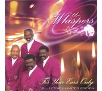 The Whispers - For Your Ears Only