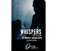 The Whispers of a Lie- The Audible: Sudden Death
