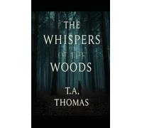 The Whispers Of The Woods: Pocket Edition