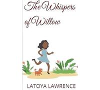 The Whispers of Willow