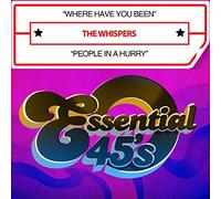 The Whispers - Where Have You Been / People in a Hurry