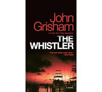 The Whistler: A Novel: 1
