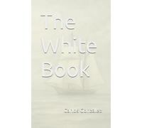 The White Book (The Logbooks of Life)