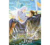 The White Cat's Divine Scratching Post (Novel) Vol. 3