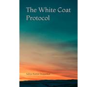 The White Coat Protocol