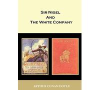 The White Company And Sir Nigel
