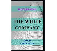 The White Company: Illustrated