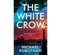 The White Crow: Philomena McCarthy Series (Platinum Spotlight)
