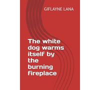 The white dog warms itself by the burning fireplace