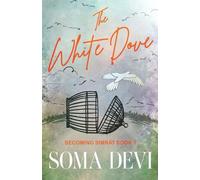 The White Dove: 1 (Becoming Simrat)