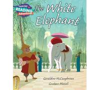The white elephant. Level 4 Voyagers. Per la Scuola media (Cambridge Reading Adventures)