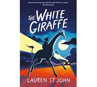 The White Giraffe: Book 1 (The White Giraffe Series)
