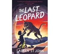 The White Giraffe Series: The Last Leopard: Book 3