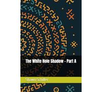 The White Hole Shadow - Part A (The Beautiful Theory)