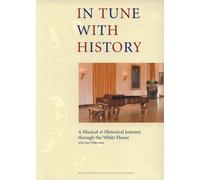 The White House In Tune With History