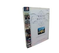 The White House: The President's Home in Photographs and History