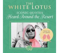 The White Lotus – Frases icónicas del resort: De la serie de éxito (Wit & Wisdom)
