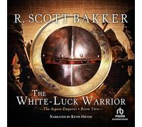 The White-Luck Warrior (The Aspect-Emperor Series)