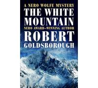The White Mountain (The Nero Wolfe Mysteries)