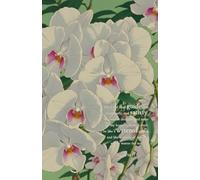 The White Orchid Journal: Purity and New Beginnings