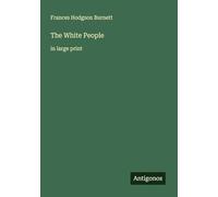 The White People: in large print