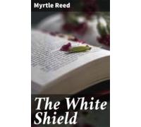 The White Shield (ebook)