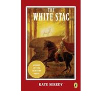 The White Stag (Newbery Library, Puffin)