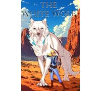 The white wolf (The Blood Wars)