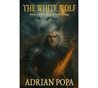 The White Wolf (The Spear of Enki Trilogy)