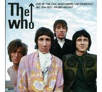The Who - Live At The Civic Auditorium, San Francisco Dec 13th 1971 - Fm Broadcast Lp [Vinilo]