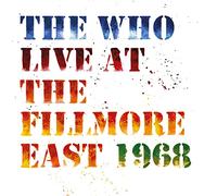 The Who - Live At The Fillmore East
