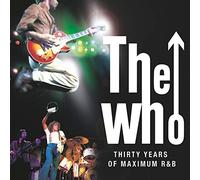 The Who - Thirty Years Of Maximum R&B