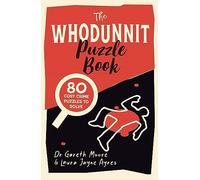 The Whodunnit Puzzle Book: 80 Cosy Crime Puzzles to Solve (Crime Puzzle Books)