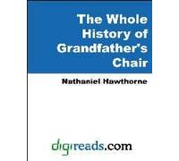 The Whole History of Grandfather's Chair