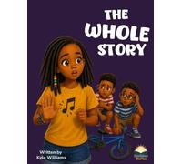 The Whole Story (Kindglow Stories)